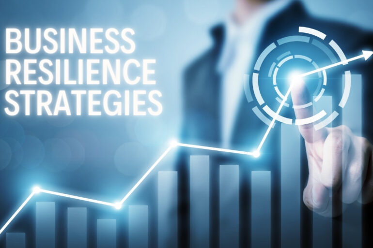 Building Business Resilience Strategies for Long-Term Success