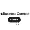 Apple Business Connect : A Detailed Guide to Enhancing Local Business Exposure