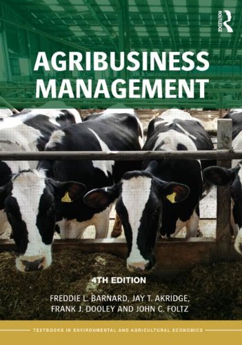 Agribusiness Management : by Freddie L. Barnard and Jay T. Akridge